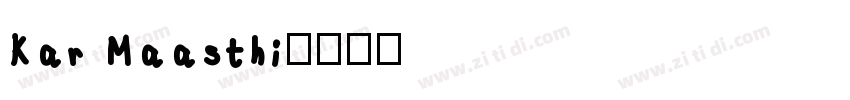 Kar Maasthi字体转换